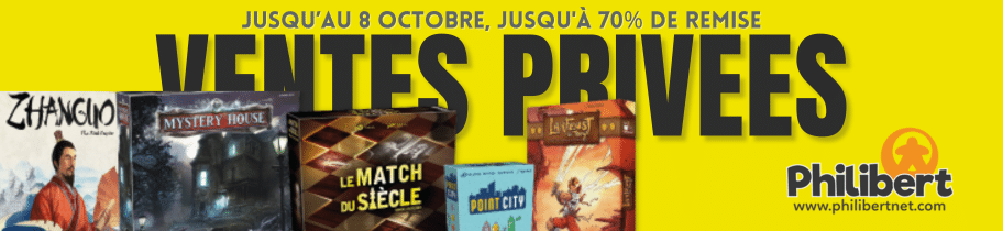 Vente Privée Philibert : du mercredi 2 au mardi 8 octobre, jusqu'à 70% de remise sur une sélection de jeux.