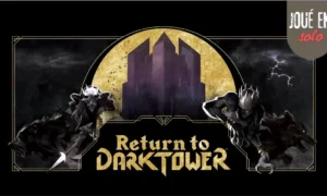 Return to Dark Tower en Solo - banner