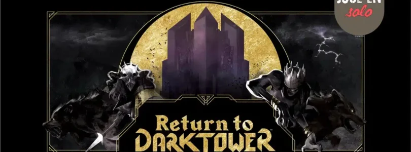 Return to Dark Tower en Solo - banner