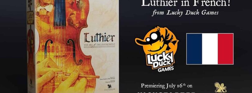 Luthier, en français chez Lucky Duck Games